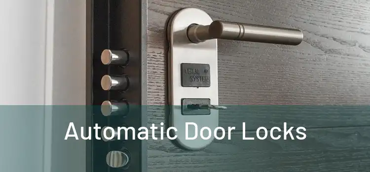  Automatic Door Locks 